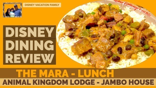 Disney Dining Review THE MARA at Animal Kingdom Lodge - Quick Service Lunch