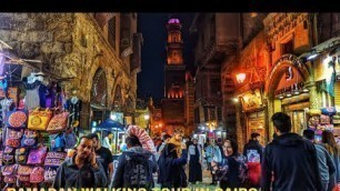 'Cairo Walking Tour during Ramadan | El Moez Street (4k) | القاهره وشارع المعز في رمضان'