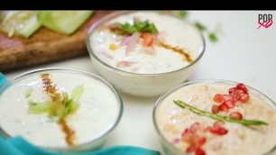 'How To Make Raita In 3 Different Ways - POPxo Food'