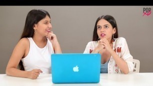 'Komal & Cherry Take On The Would You Rather Challenge - POPxo'