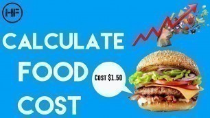 'How To Calculate Food Cost Percentage | & SAVE $$ | Restaurant Top Tips  2022'