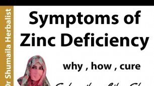 'What is zinc || Zinc rich foods || symptoms of Zinc deficiency'