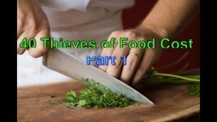 '40 Thieves of Food Cost - Part 1'