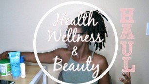 'Health Wellness and Beauty Hual| Whole Foods & Target'