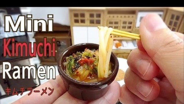 'Mini food #103 ミニチュア料理『Kimuchi Ramen キムチラーメン』How to make Miniature food (edible) Tiny food'