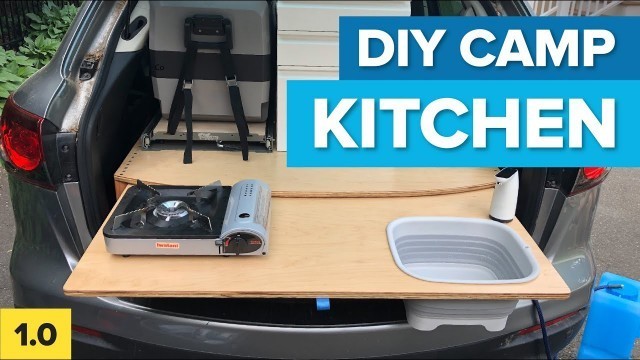 'DIY Car camping kitchen box for SUV or Minivan - easy setup, organization ideas and hacks'