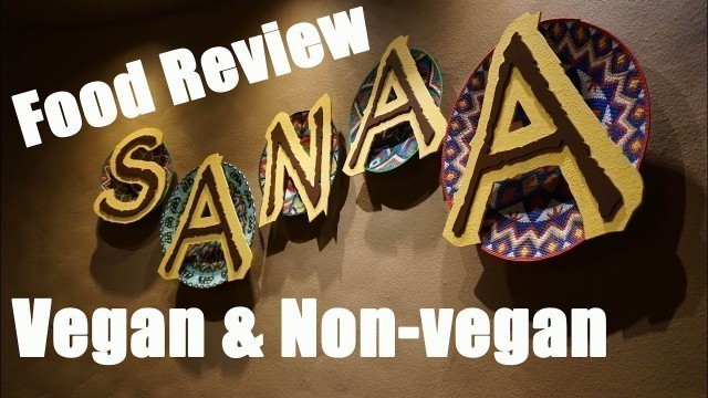 Lunch at Sanaa - Vegan & non-Vegan review - Animal Kingdom Lodge: Kidani Village - Walt Disney World