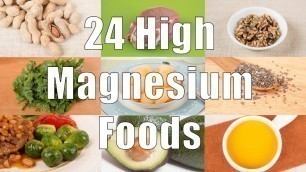 '24 High Magnesium Foods (700 Calorie Meals) DiTuro Productions'