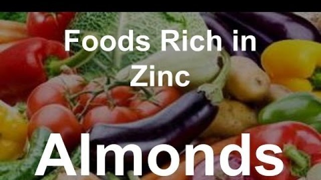 'Foods Rich in Zinc - Almonds'