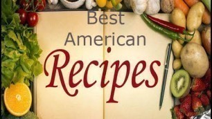 Best American Recipe 2017 New Recipes-Top Recipes