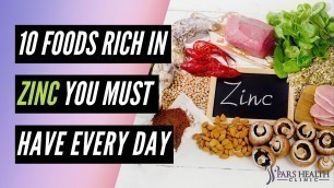 '10 Foods Rich In Zinc You Must Have Every Day'