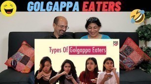 'Types Of Golgappa Eaters - POPxo Comedy | Reaction by Indian American Vlogger !!'