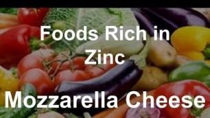 'Foods Rich in Zinc - Mozzarella Cheese'