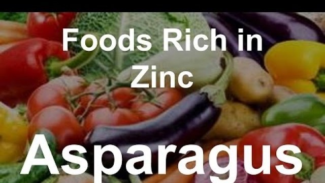 'Foods Rich in Zinc - Asparagus'