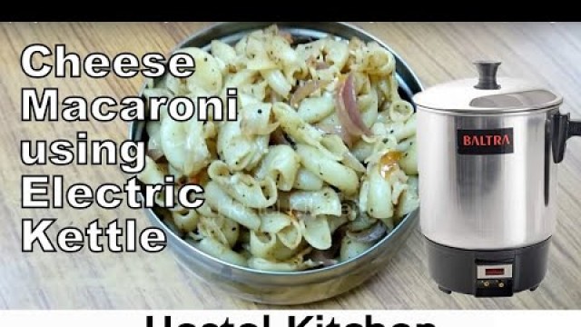 'Cheesy Veg Macaroni | Pasta using Electric kettle | Hostel Hacks | college student bachelor recipe'