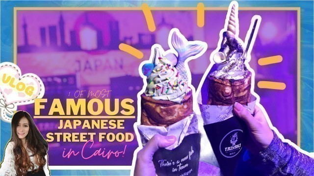 'Vlog Taiyaki, Ice Cream Cones Fish Shaped Waffle Japanese In Cairo, Egypt. Famous World Street Food'