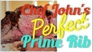 'Perfectly Medium Rare Prime Rib Roast • SUCCESS! • Food Wishes Chef John\'s easy, foolproof recipe'