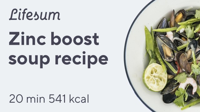 'Quarantine soup recipe high in zinc | Lifesum'