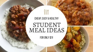 'CHEAP STUDENT MEAL IDEAS // Healthy dinners for £1'