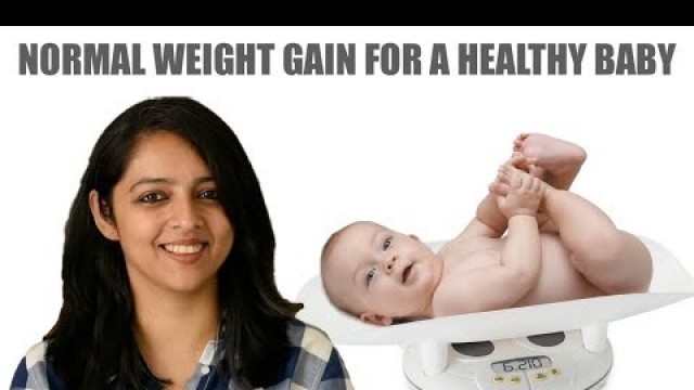 'NORMAL WEIGHT GAIN FOR A HEALTHY BABY || GUIDELINES TO HELP EVERY MOTHER'