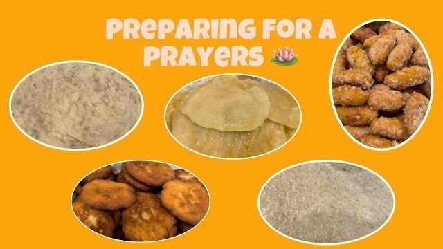 'Preparing Prayers Food Pt. 1
