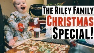 'The Riley Family Christmas Special 2018!'