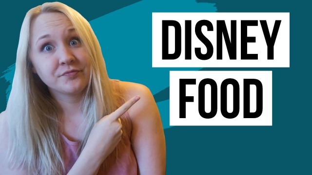 'Disney Food Planning Part 1'