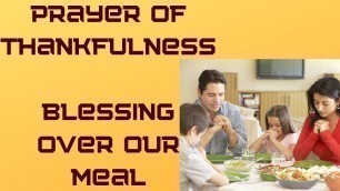 'Prayer Before meal | Thanksgiving Prayer | Meal Prayer | Food | Blessing Over Our Meal |  Prayer'