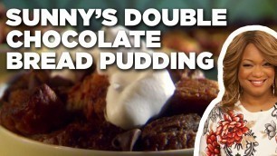 'Sunny Anderson\'s Double Chocolate Bread Pudding | Cooking for Real | Food Network'