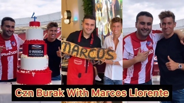 'Czn Burak With Marcos Llorente Footballer Part 4 | Best Footballer | Amazing Food