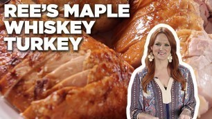 'Ree Drummond\'s Maple Whiskey Turkey | The Pioneer Woman | Food Network'