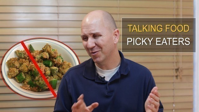 'Vlog Talking Food Episode 2 - Picky Eaters'