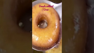 'Fried Donuts | without oven | #short #viral #viralvideo #yummy #food'