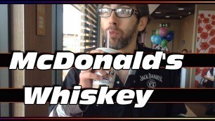 'Life Hack | McDonald\'s Whiskey'