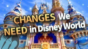 '15 Things We Hope Disney World Changes in 2023'