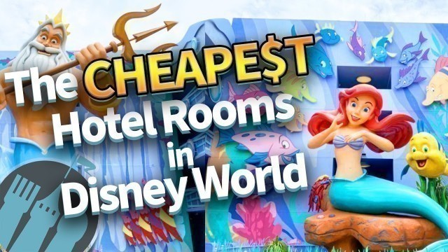 'The CHEAPEST Hotel Rooms in Disney World'