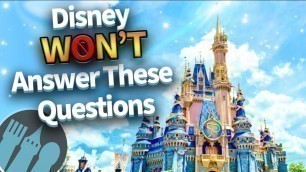 'If Disney Won’t Answer These Questions…We Will'