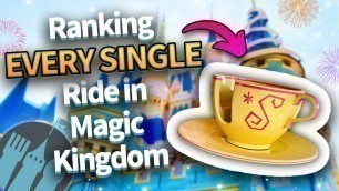 'Ranking EVERY SINGLE Ride in Magic Kingdom'