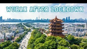 'Wuhan after lockdown || wuhan market || Wuhan city tour 2020'