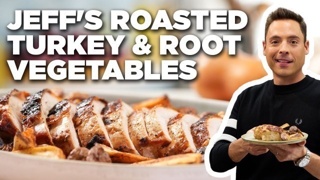 'Jeff Mauro\'s Roasted Turkey and Root Vegetables | The Kitchen | Food Network'