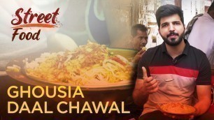 'Famous Ghousia Daal Chawal | Karachi Street Food | Full Episode'