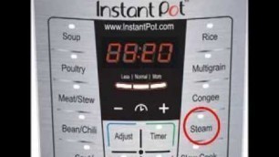 'How to use Instant Pot as a Pressure Steamer'