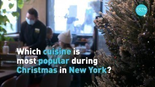 'Chinese food in demand during Christmas in New York'