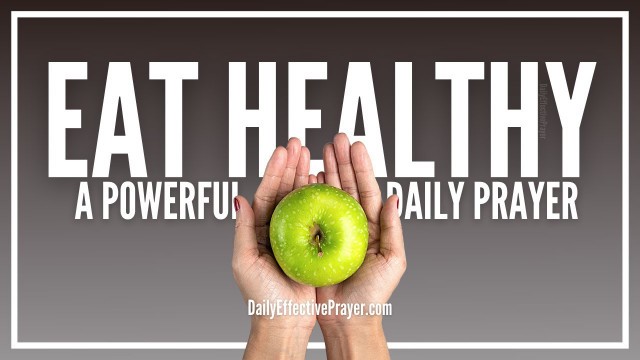 'Prayer To Eat Healthy | Effective Prayer For Healthy Lifestyle'