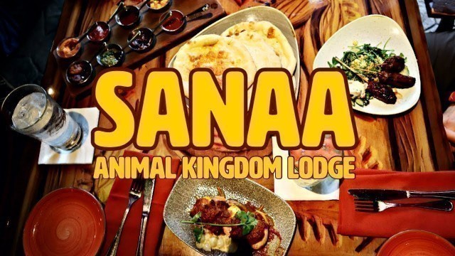 Eating at Sanaa - Animal Kingdom Lodge