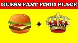 'Food Quiz | Guess FAST FOOD PLACE from emoji | Food Challenge, food game, Emoji Challenge'