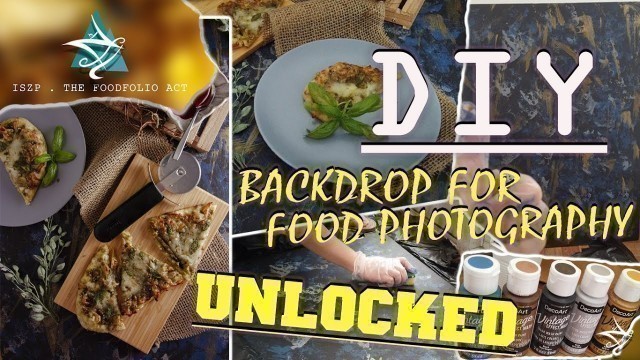 'HOW TO MAKE DIY BACKDROP FOR FOOD PHOTOGRAPHY | Food Styling and Food Photography Session'