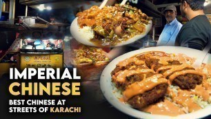 'Imperial Chinese | Best Chinese Food At Streets Of Karachi | Street Food Of Pakistan | Foodistive'