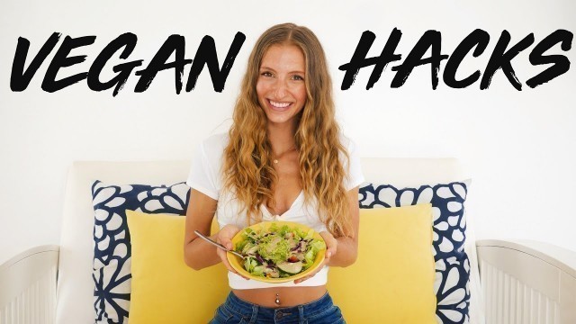 '7 VEGAN HACKS TO MAKE YOUR LIFE EASY! | YOU NEED TO KNOW THESE! Beginner Vegan Tips'