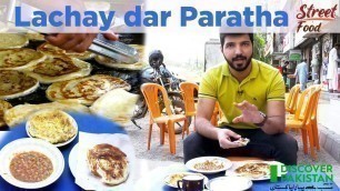 'Delicious Lachay dar Paratha | Karachi Street Food | Full Episode'